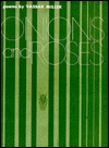 Onions and Roses (Wesleyan Poetry Program)