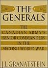 The Generals by J.L. Granatstein The Generals by J.L. Granatstein