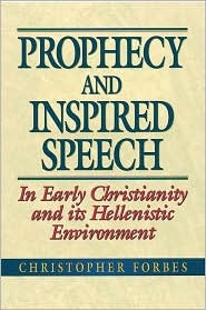 Prophecy and Inspired Speech in Early Christianity and Its Hellenistic Environment (Paperback)