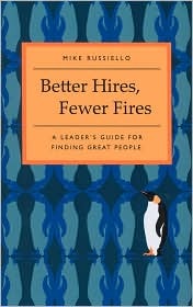 Better Hires, Fewer Fires (Perfect Paperback)