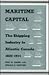 Maritime Capital: The Shipping Industry in Atlantic Canada, 1820-1914