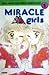 Miracle Girls Vol. 1