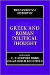 The Cambridge History of Greek and Roman Political Thought (The Cambridge History of Political Thought)