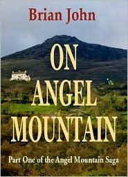 On Angel Mountain (Angel Mountain Saga, #1)