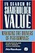 In Search of Shareholder Value: Managing the Drivers of Performance