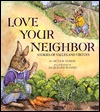 Love Your Neighbor: Stories of Values and Virtues (Hardcover)