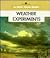 Weather Experiments (New True Books)