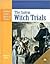 The Salem Witch Trials (Landmark Events in American History)