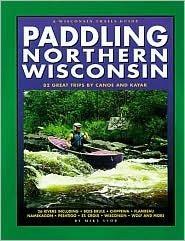 Paddling Northern Wisconsin (Paperback)