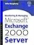 Monitoring and Managing Microsoft Exchange 2000 Server by Mike Daugherty