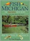 Fish Michigan: 50 More Rivers (Paperback)