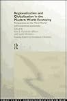 Regionalization and Globalization in the Modern World Economy: Perspectives on the Third World and Transitional Economies