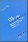 Basic Toxicology: Fundamentals, Target Organs, and Risk Assessment, 2nd Edition