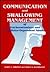Communication & Swallowing Management Of Tracheostomized & Ventilator Dependent Adults