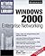 Windows 2000 Enterprise Networking