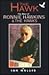 The Hawk: The Story of Ronn...