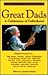 Great Dads: A Celebration of Fatherhood