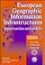 European Geographic Information Infrastructures: Opportunities And Pitfalls (Gisdata, 5)