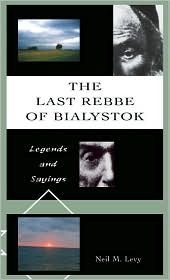 The Last Rebbe of Bialystok (Paperback)