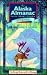 The Alaska Almanac: Facts a...