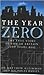 The Year Zero : The True Story of Life in Britain 2000 Years Ago