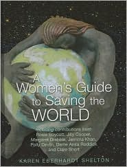 A Women's Guide to Saving the World (Hardcover)