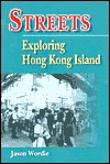 Streets: Exploring Hong Kong Island (Paperback)