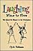 Laughing Nine to Five: The Quest for Humor in the Workplace