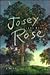 Josey Rose by Jane Wood