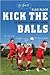 Kick the Balls: An Offensiv...