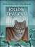 Follow that Cat!: 2