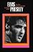 Elvis Presley: The Rise of Rock and Roll