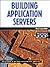 Building Application Servers (SIGS: Advances in Object Technology, Series Number 21)