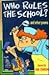 Who Rules the School