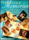 Treasured Memories: Over 35 inspirational ideas for creating heirloom-quality memory books (Paperback)
