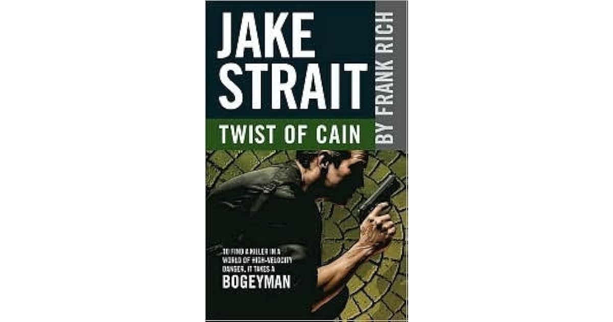 Twist of Cain (Jake Strait, 4) by Frank Rich