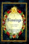 Blessings: A Centurys Collection of Treasured Recipes Blessings: A Centurys Collection of Treasured Recipes