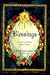 Blessings: A Centurys Collection of Treasured Recipes