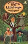 Field Guide to the Little People Field Guide to the Little People