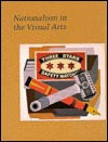 Nationalism in the Visual Arts (Studies in the History of Art)