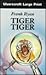 Tiger Tiger (U) (Ulverscroft Large Print Series)