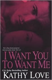 I Want You To Want Me (New Orleans Vampires, #2)
