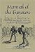 Manual of the Baratero: The Art of Handling the Navaja, the Knife, and the Scissors of the Gypsies