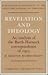 Revelation and theology: an...