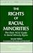 The Rights of Racial Minori...