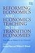 Reforming Economics and Eco...