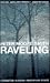 Raveling: A Novel