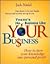 There's No Business Like Your Business: How to Turn Your Knowledge into Personal Profit