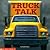 Truck Talk: Rhymes on Wheels