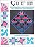 Quilt It!: Quilting Ideas a...